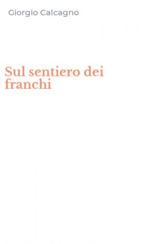 Sul sentiero dei franchi