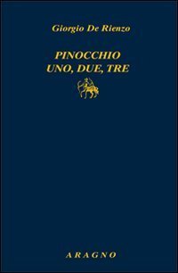 Pinocchio uno, due, tre