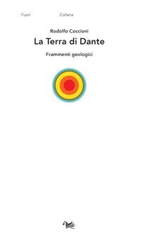 La Terra di Dante. Frammenti geologici