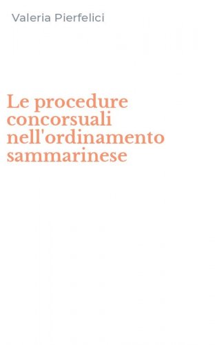 Le procedure concorsuali nell'ordinamento sammarinese