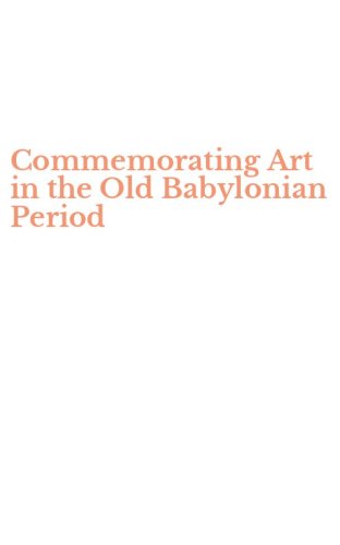 Commemorating Art in the Old Babylonian Period