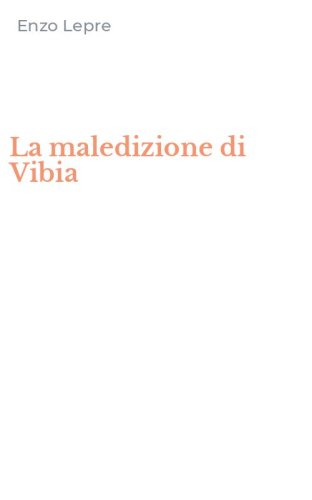 La maledizione di Vibia