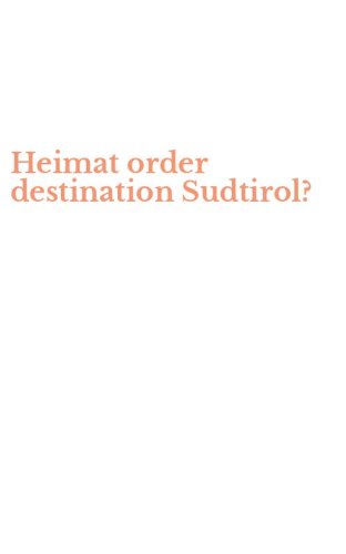 Heimat order destination Sudtirol?