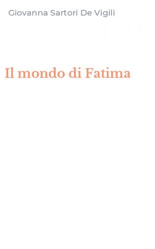 Il mondo di Fatima