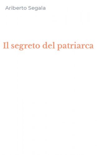 Il segreto del patriarca
