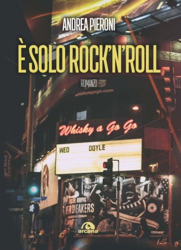 &Egrave; solo rock'n'roll