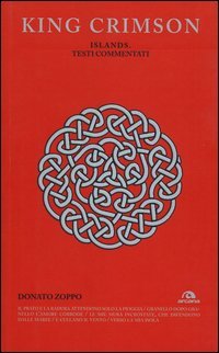 King Crimson. Islands. Testi commentati