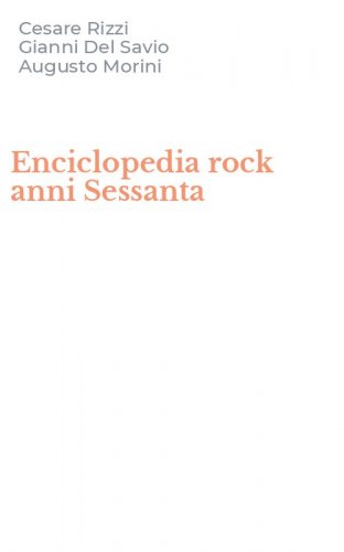 Enciclopedia rock anni Sessanta
