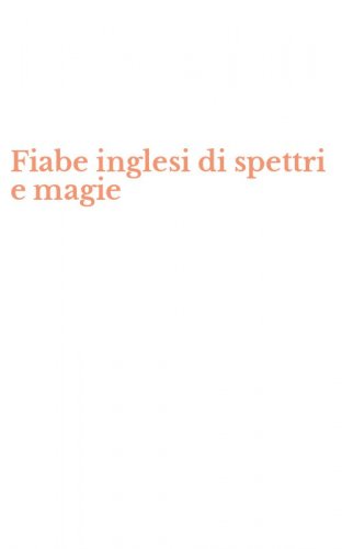 Fiabe inglesi di spettri e magie
