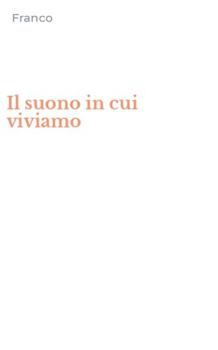Il suono in cui viviamo