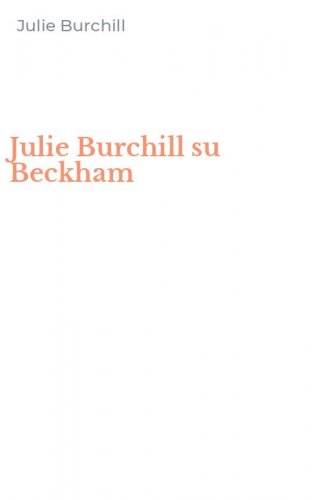 Julie Burchill su Beckham