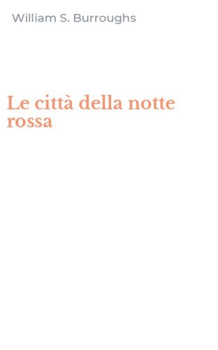 Le citt&agrave; della notte rossa