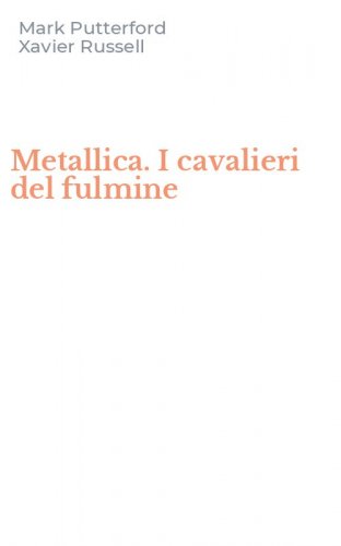 Metallica. I cavalieri del fulmine
