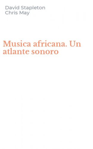 Musica africana. Un atlante sonoro