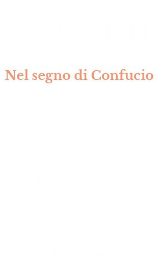 Nel segno di Confucio