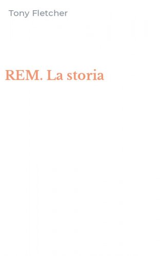 REM. La storia