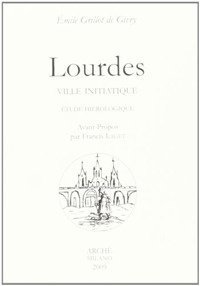 Lourdes ville initiatique. Etude hi&eacute;rologique