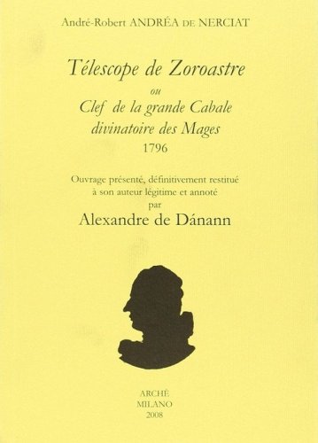 T&eacute;lescope de Zoroastre ou clef de la grande Cabale divinatoire des Mages. 1796