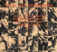 Italia: una generazione. Silvia Celeste Calcagno, Andrea Salvatori, Sissi, POL Paolo Polloniato e Nero/Alessandro Neretti