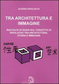 Tra architettura e immagine