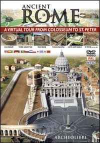 Ancient Rome. A virtual tour from Colosseum to St. Peter. DVD