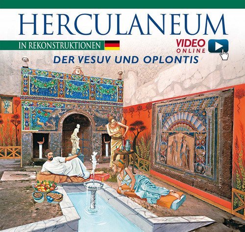 Ercolano ricostruita. Ediz. tedesca