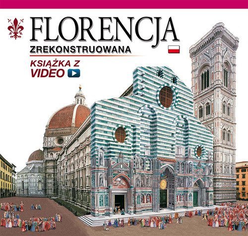 Firenze ricostruita. Ediz. polacca