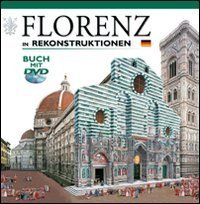 Firenze ricostruita. Ediz. tedesca