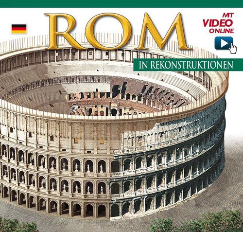 Roma ricostruita. Ediz. tedesca