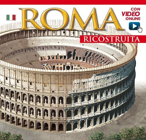 Roma ricostruita. Maxi