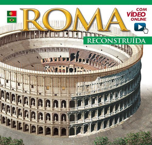 Roma ricostruita maxi. Ediz. portoghese
