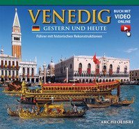 Venezia ieri e oggi. Ediz. tedesca