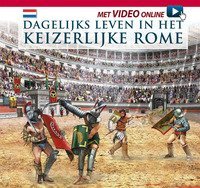 Vita quotidiana nella Roma imperiale. Ediz. olandese