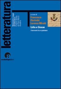 Lidia a Giosu&egrave;. Frammenti di un epistolario