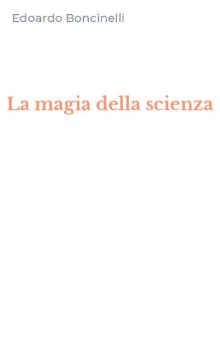 La magia della scienza