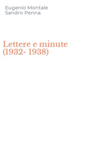 Lettere e minute (1932-1938)