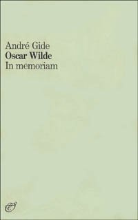Oscar Wilde. In memoriam