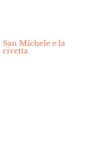 San Michele e la civetta