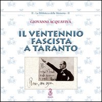 Il ventennio fascista a Taranto