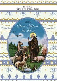 San'Antonio del fuoco. Leggenda popolare della Sardegna