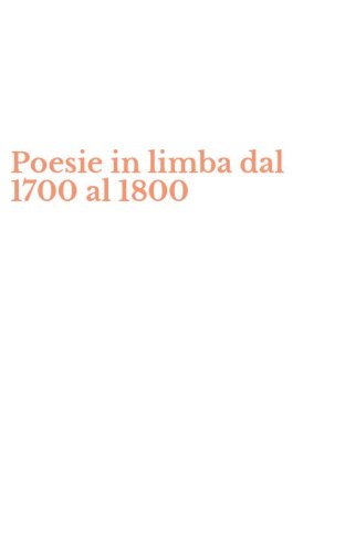 Poesie in limba dal 1700 al 1800
