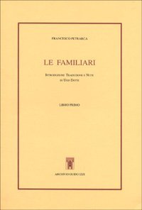 Le familiari. Libro primo. Testo latino a fronte