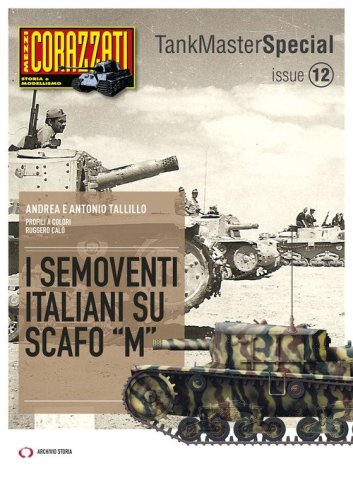 I semoventi italiani su scafo &laquo;M&raquo;