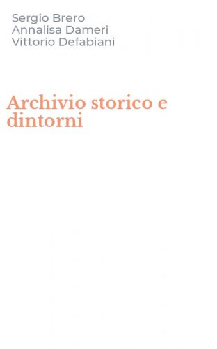 Archivio storico e dintorni