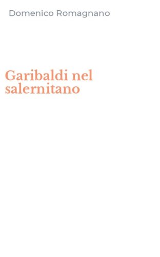 Garibaldi nel salernitano