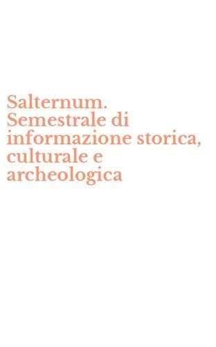Salternum. Semestrale di informazione storica, culturale e archeologica