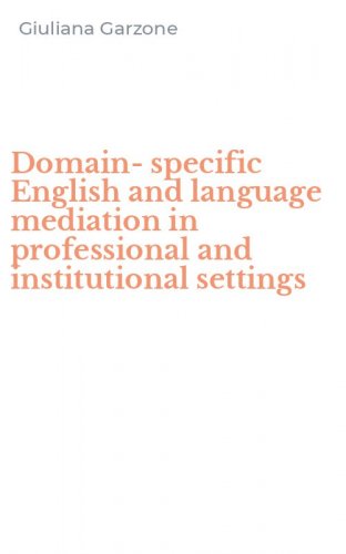 Domain-specific English and language mediation in professional and institutional settings