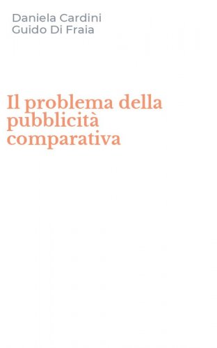 Il problema della pubblicit&agrave; comparativa
