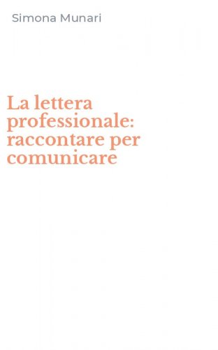 La lettera professionale: raccontare per comunicare
