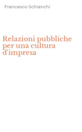 Relazioni pubbliche per una cultura d'impresa